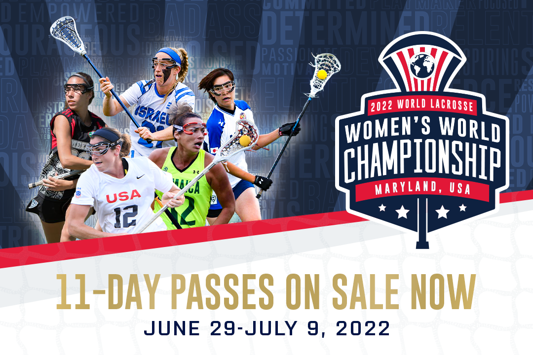 Tickets on Sale for 2022 World Lacrosse Women's World Championship